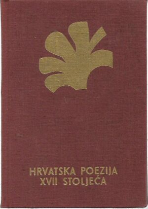 miroslav Šicel (ur.): hrvatska poezija xvii stoljeća