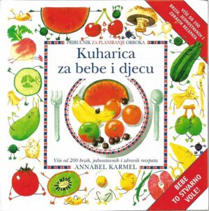 annabel karmel: kuharica za bebe i djecu