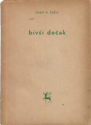 ivan v. lalić: bivši dečak