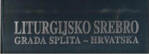 deša diana: liturgijsko srebro grada splita