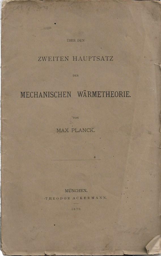 max planck: Über den zweiten hauptsatz der mechanischen wärmetheorie