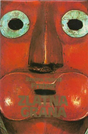 james george frazer: zlatna grana ii - proučavanje magije i religije