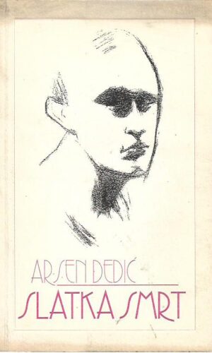 arsen dedić: slatka smrt