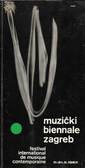mihajlo patarčec (ur.): muzički biennale zagreb 11-21.5.1967.