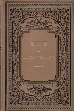 milivoj Šrepel (ur.), julije adamović (ur.): slike iz svjetske književnosti i - pjesnički prvaci u prvoj polovini xix. vieka
