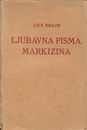 lily braun: ljubavna pisma markizina