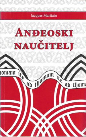 jacques maritain: anđeoski naučitelj