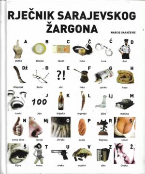 narcis saračević: rječnik sarajevskog žargona