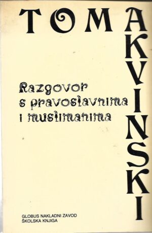 toma akvinski: razgovor s pravoslavnima i muslimanima