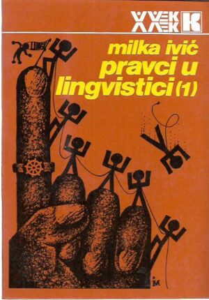 milka ivić: pravci u lingvistici i,ii
