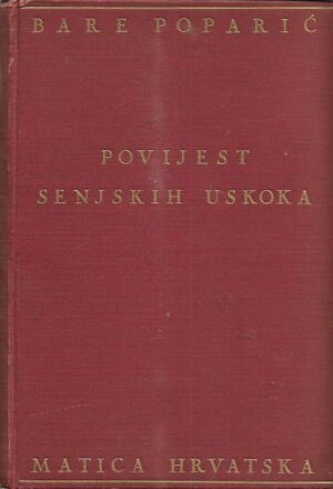 bare poparić: povijest senjskih uskoka