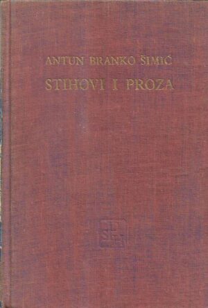 antun branko Šimić: stihovi i proza