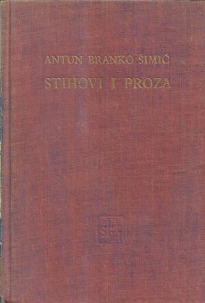 antun branko Šimić: stihovi i proza