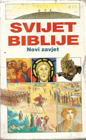 ivanka borovac (ur.): svijet biblije - stari zavjet , novi zavjet ( komplet)