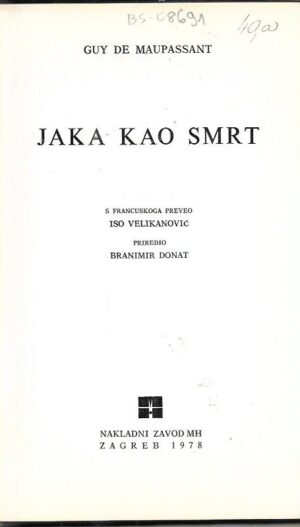 guy de maupassant: jaka kao smrt