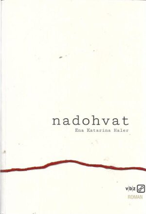 ena katarina haler: nadohvat