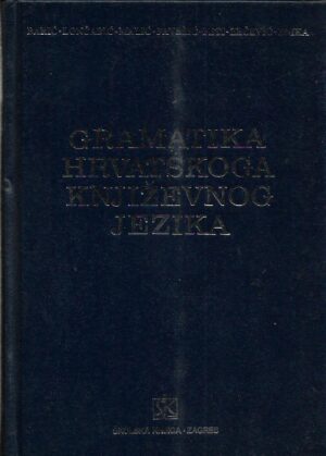 skupina autora: gramatika hrvatskoga književnog jezika