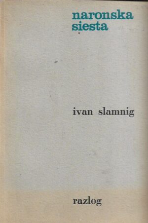 ivan slamnig: naronska siesta