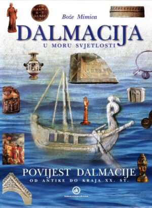 bože mimica: povijest dalmacije i, ii