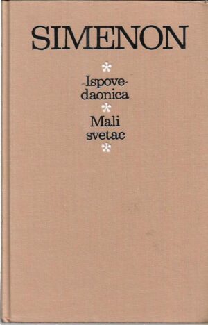 georges simenon: ispovedaonica/mali svetac