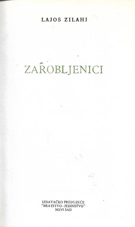 lajos zilahy: zarobljenici