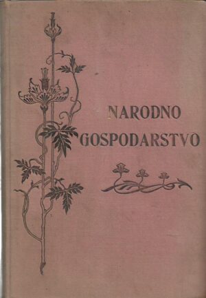 fran milobar: narodno gospodarstvo - izabrana poglavlja iz narodnoga gospodarstva (političke ekonomije)