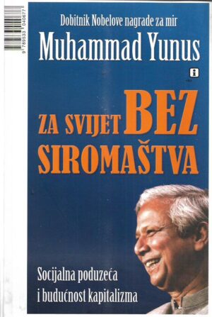 muhammad yunus: za svijet bez siromaštva