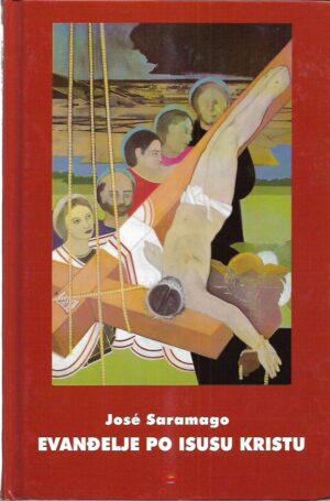 jose saramago: evanđelje po isusu kristu