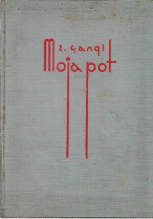 engelbert gangl: moja pot