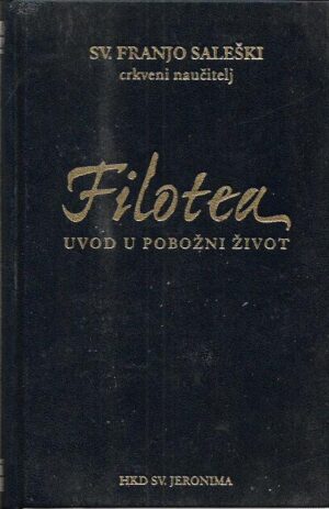 franjo saleški: filotea - uvod u pobožni život