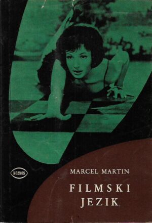 marcel martin: filmski jezik