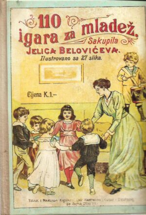 jelica belovićeva: sto i deset igara za mladež