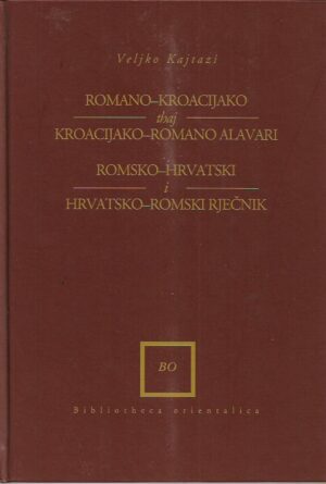 veljko kajtazi:  romsko-hrvatski i hrvatsko-romski rječnik