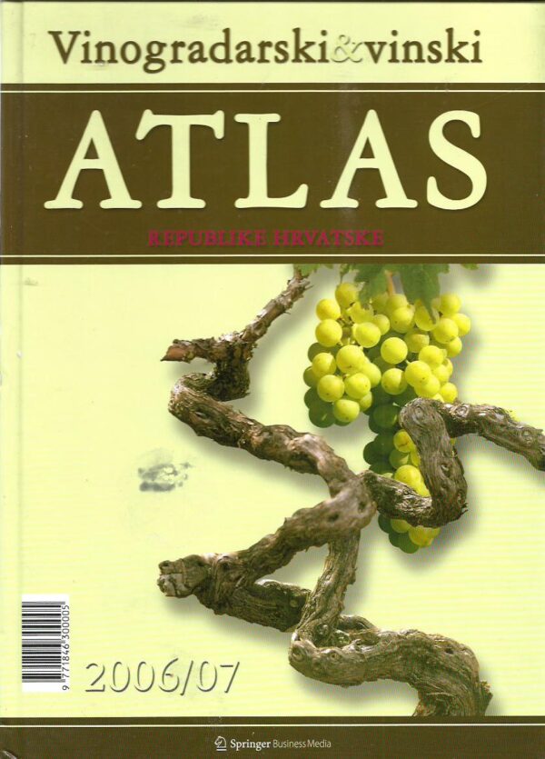 vinogradski i vinski atlas republike hrvatske 2006/7