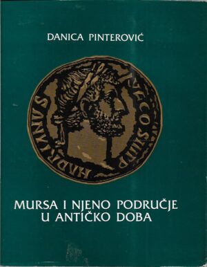danica pinterović: mursa i njeno područje u antičko doba