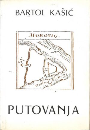 bartol kašić: putovanja južnoslavenskim zemljama