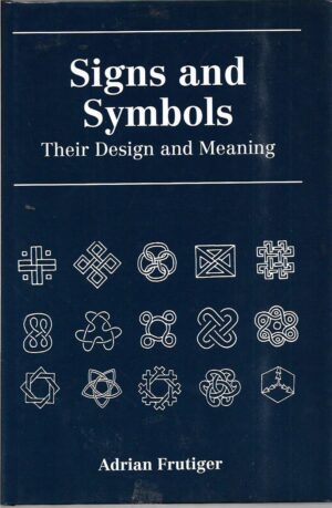 adrian frutiger: signs and symbols, their design and meaning
