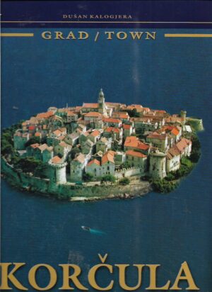 dušan kalogjera: grad korčula