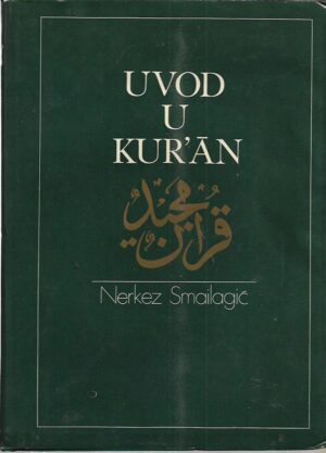nerkez smailagić: uvod u kur'an