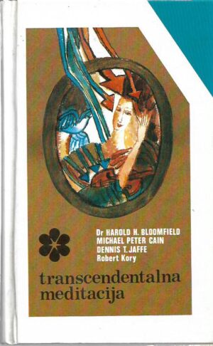 skupina autora: transcedentalna meditacija - otkrivanje unutrašnje energije i nadvladavanje stresa
