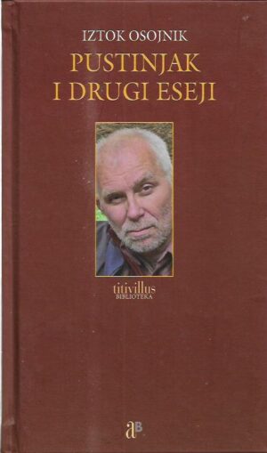 iztok osojnik: pustinjak i drugi eseji