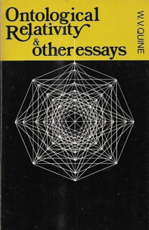willar van orman quine: ontological relativity and other essays
