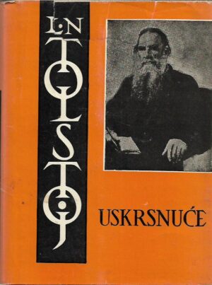 lav nikolajevič tolstoj: uskrsnuće