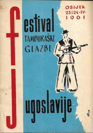 oton svjetlošak (ur.): festival tamburaške glazbe jugoslavije