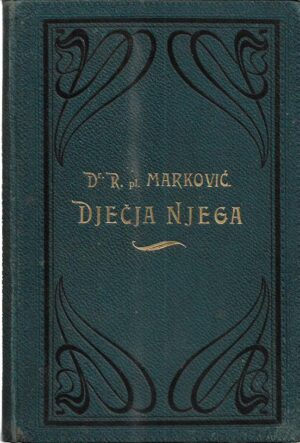 radovan pl. marković: dječja njega