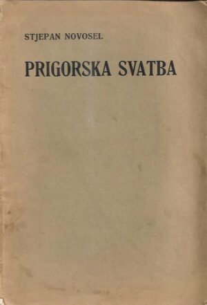 stjepan novosel: prigorska svatba