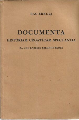 koloman rac, stjepan srkulj: documenta - historiam croaticam spectantia