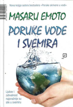 masaru emoto: poruke vode i svemira