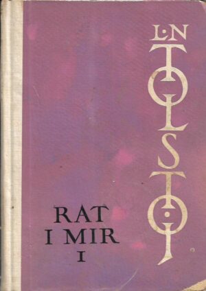 lav nikolajevič tolstoj: rat i mir i, ii, iii, iv
