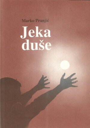 marko pranjić: jeka duše